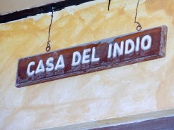 Casa del Indio Sign Casa del Indio Sign