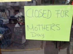 Closed For Mother's Day Closed For Mother's Day