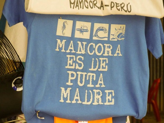 Mancora Is The Shit - Mancora, Peru
