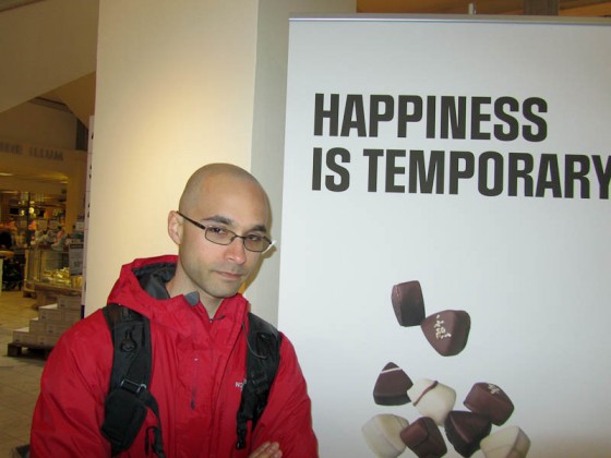Happiness Is Temporary Sign