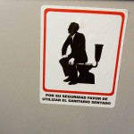 Use The Toilet Sitting Down - But Don't Pull Down Your Pants - Colombia